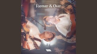 Forever and Over (feat. Ian Chew)