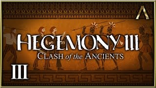 Hegemony III: Clash of the Ancients - Pt.3 Hoplites to the Rescue