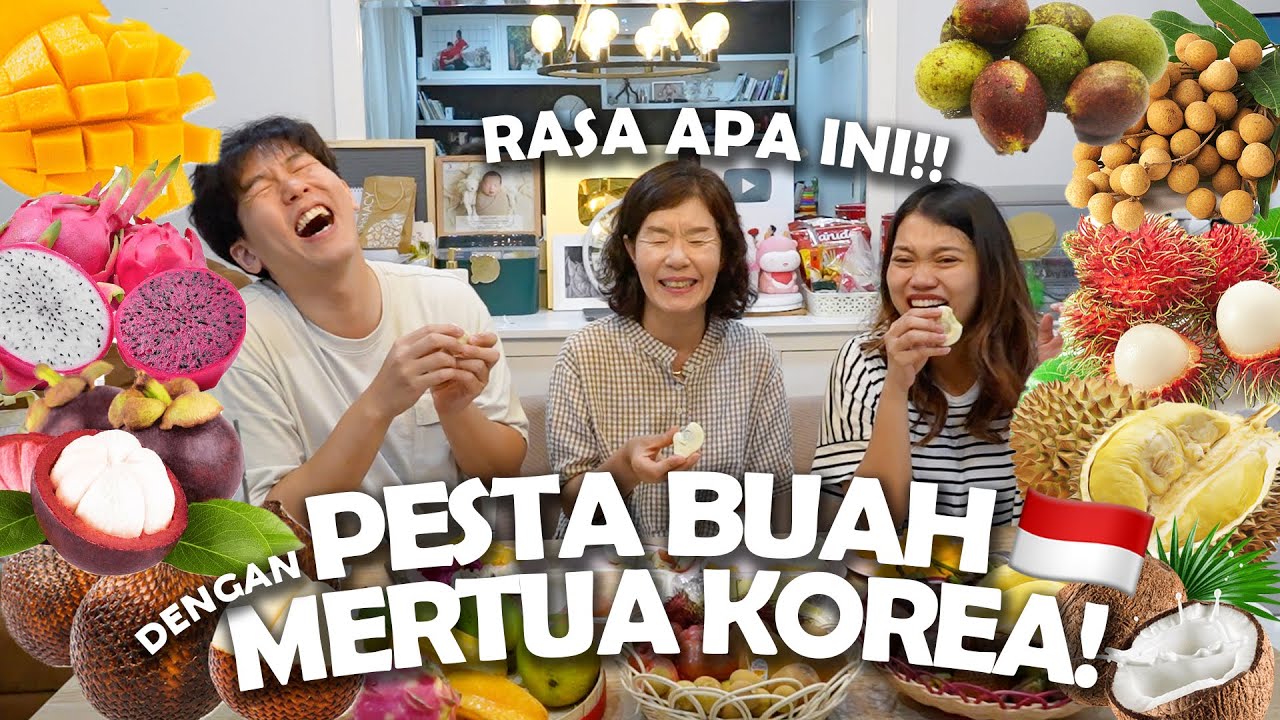 NYOBA BUAH BUAH INDONESIA 🇮🇩 DENGAN MERTUA KOREA !! KIRA KIRA SUKA GAK YA?😋