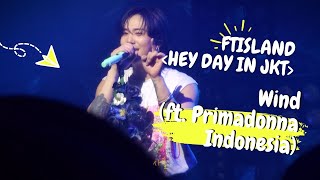240316 FTISLAND (FT아일랜드) - Wind (ft. INA Primadonna) | Hey Day in Jakarta