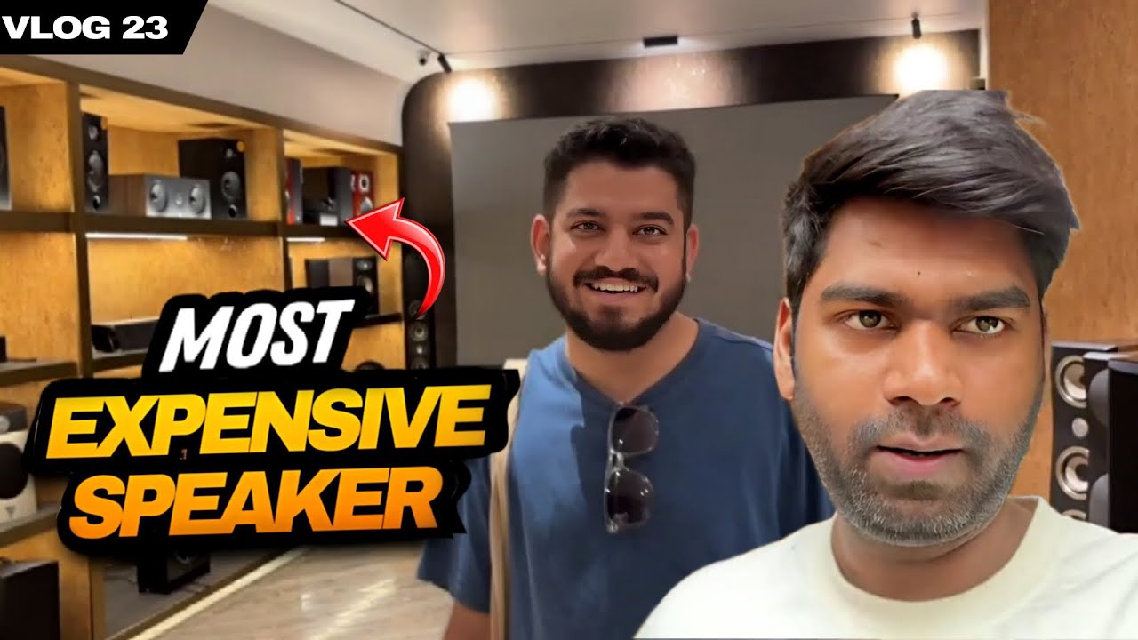 We listened to the most expensive speakers in Mumbai ft. @MyohoFilms  | Vlog
