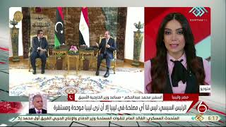 نشرة السادسة| السفير محمد عبد الحكيم.. يتحدث عن العلاقات المصرية الليبية ووقوف مصر بجانب ليبيا