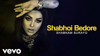 Shabnam Surayo - Shabhoi Bedore ( Live Performance )