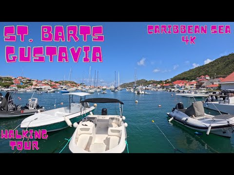 ST. BARTS  GUSTAVIA WALKING TOUR Sunday Morning CARIBBEAN SEA 4K