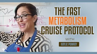 The Fast Metabolism Cruise Protocol