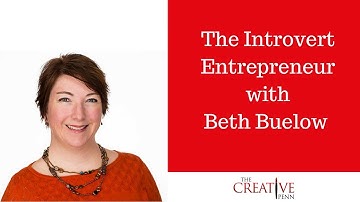 The Introvert Entrepreneur With Beth Buelow
