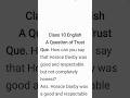 How can you say that Horace Danby was good and respectable but not completely honest. Class 10