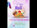 Happy Holi  | 15 march 2025  | #happyholi #holi   #vidyavyukta