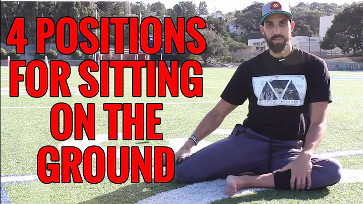 4 GROUND SITTING Postions  (Why it's Better Than a...