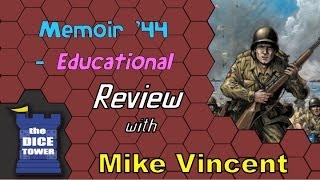 Memoir '44 Educational Review - with Mike Vincent