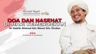 Doa dan Nasehat Di Hari Kemerdekaan - Al Habib Ahmad bin Novel bin Jindan