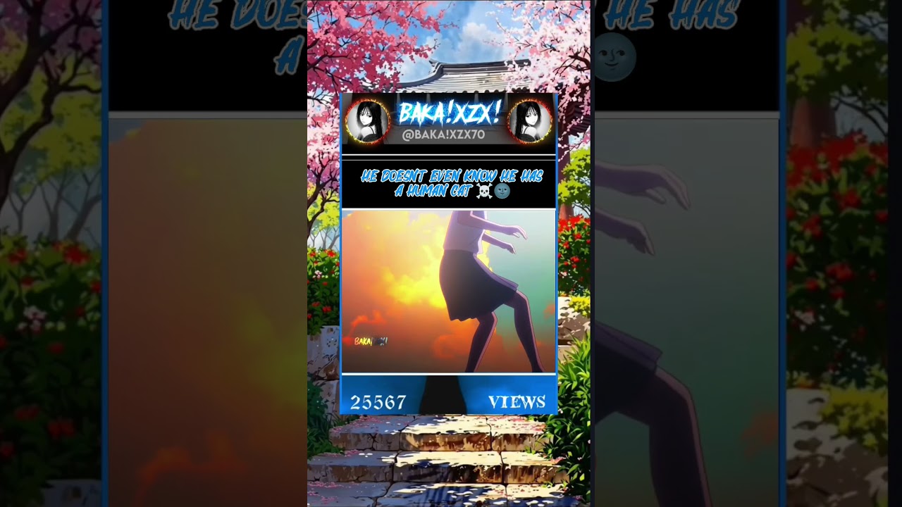 Bro cat can become human and he didn't even know 🤭❤️ 