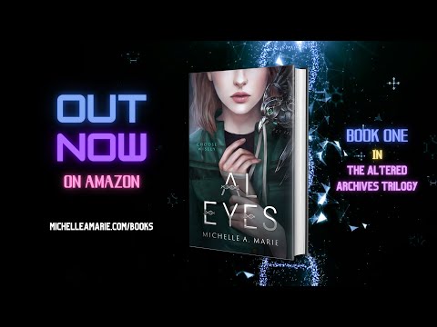 Al Eyes OUT NOW! Debut Novel By Michelle A. Marie
