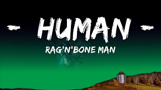 [1HOUR] Rag'n'Bone Man - Human (Lyrics) | The World Of Music