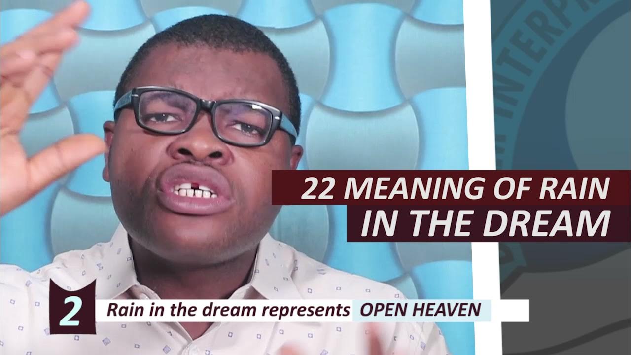 22 MEANING OF RAIN IN THE DREAM Rain Falling Spiritual Meaning YouTube