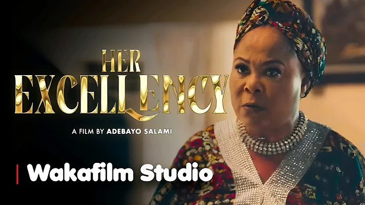 Her Excellency - New Nollywood Movie (2025) | Full Movie Trailer
