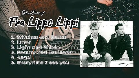 Fra Lippo Lippi best Song Collection