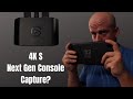 4K S! Next Gen Console Capture?