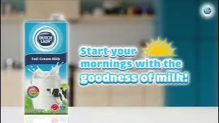 Start Off With The Goodness of Dutch Lady Milk