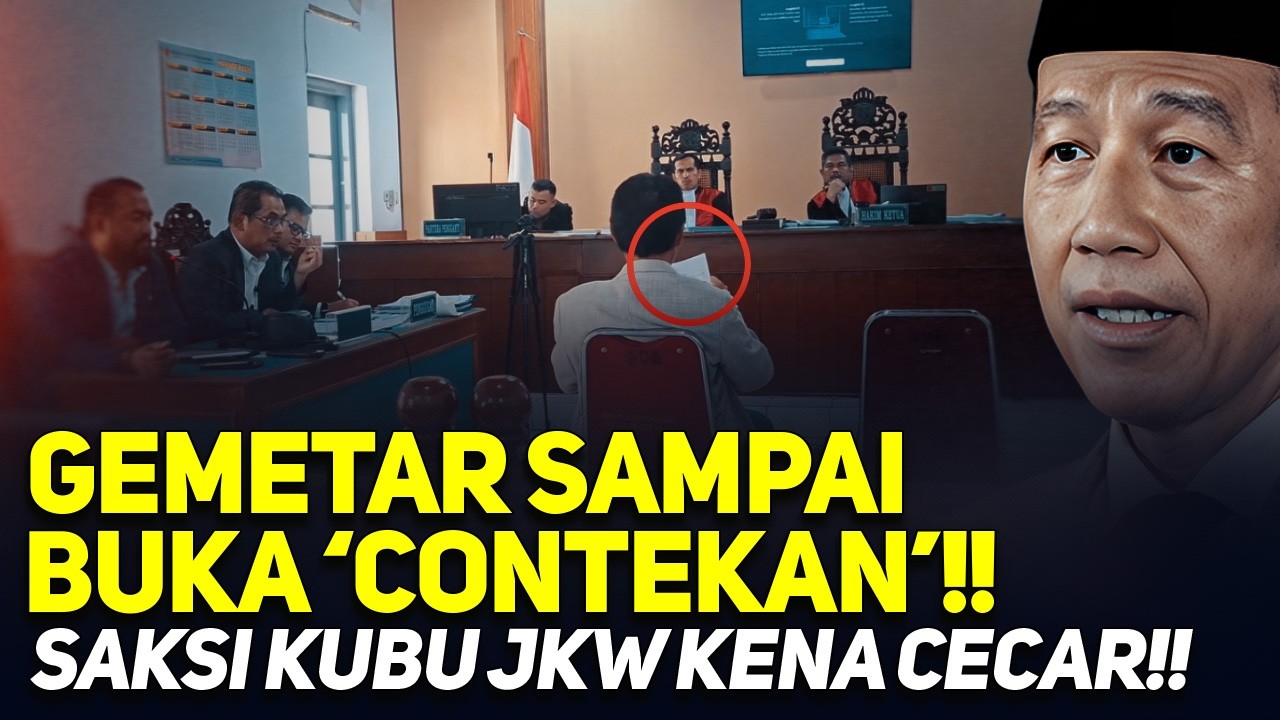 🔴LIVE! GEMETAR SAMPAI BUKA 'CONTEKAN'!! SAKSI KUBU JKW KENA CECAR!!