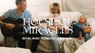 Video thumbnail of "House of Miracles (Acoustic) - Brandon Lake"