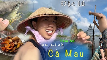 30P Đặt  Lú Vuông Tôm Sú Đất Mũi Cà Mau ? Phần 2: Ẩm Thực Miền Tây // 63 Tỉnh cùng Anh Ba Miền Tây