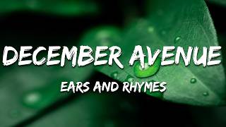 December Avenue - Ears and Rhymes (Lyrics)