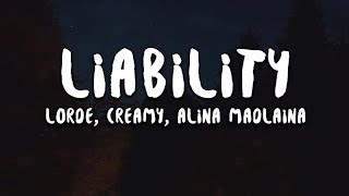 Lorde - Liability (Lyrics) (creamy, Alina Madlaina Cover)