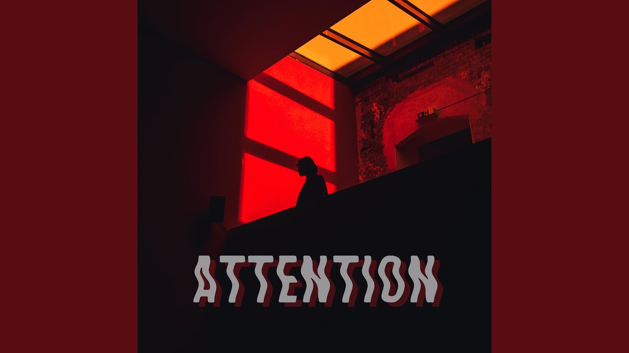 Watch Attention on YouTube Watch Attention on YouTube