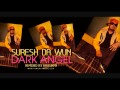 Thines rmx suresh da wun dark angel