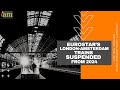 Eurostar&#39;s London Amsterdam Train Suspended From 2024