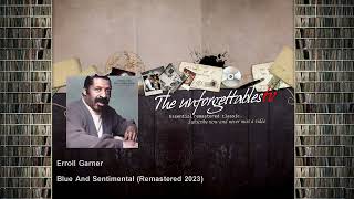Erroll Garner - Blue And Sentimental - Remastered 2023