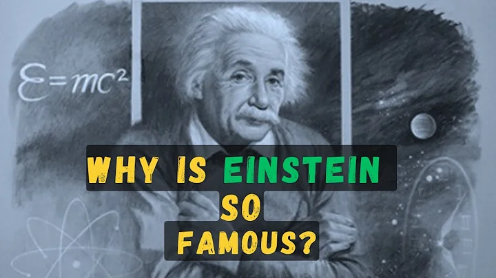 Why Is Albert Einstein So Famous? The Genius Who Changed the World