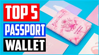 Best Passport Wallet in 2022 Review