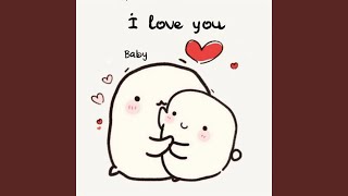I Love You Baby
