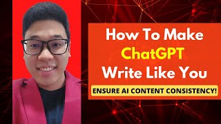 how to make chat gpt write like you - (consistent writing in 4 mins)