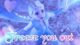 Freeze you out - Frozen 2 Elsa Anna amazing amv edit!  Edited by ♥Teean frozen ♥