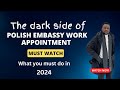 Polish Embassy Work Appointment - what you must do.