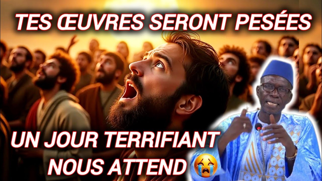 🚨LE FRACAS (AL-QÂRI‘AH)😱 LE JOUR QUI FERA TREMBLER LES CŒURS😭 OUSTAZ TAIB SOCÉ 