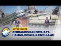 Metropedia - Perbandingan Senjata Hamas, Israel & Hizbbullah