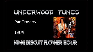 Pat Travers ~ King Biscuit Flower Hour ~ 1984