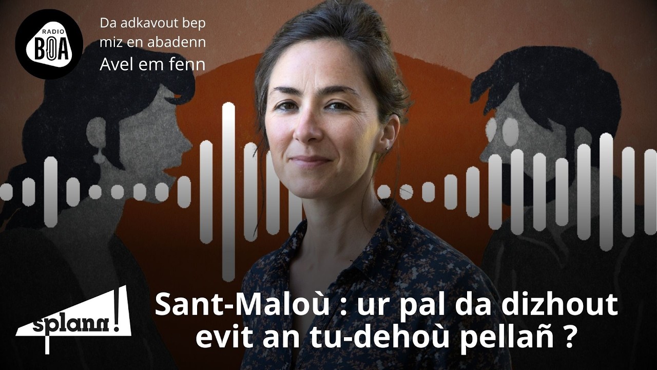 Lizher-kelaouiñ : Sant-Maloù : ur pal da dizhout evit an tu-dehoù pellañ ? #26