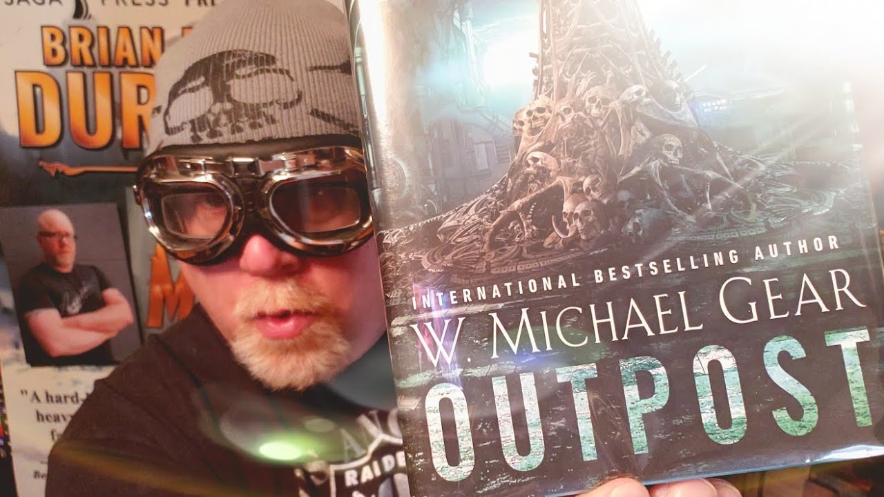 OUTPOST / W. Michael Gear / Book Review / Brian Lee Durfee (spoiler free) DONAVAN