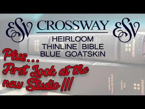 Crossway ESV Heirloom Thinline in Blue Goatskin - Review / NEW STUDIO!!!