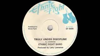 Ethnic Fight Band - Truly Under Discipline