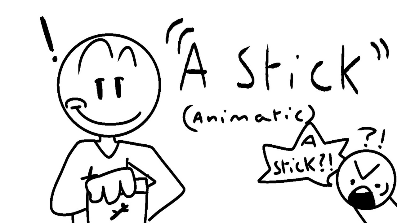 “A stick” (animatic)