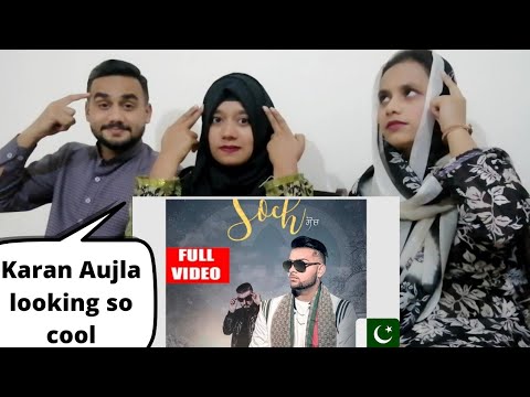 Soch Karan Aujla ( Full lyrical video)  // Pakistani Reaction