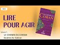 Le chemin du coran  lire pour agir