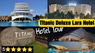 Titanic Deluxe Lara Hotel - Tour Review Explore - 5⭐⭐⭐⭐⭐ All inclusive - Turkey Antalya 2023 🇹🇷 screenshot 4