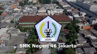 SMKN 46, Kini...